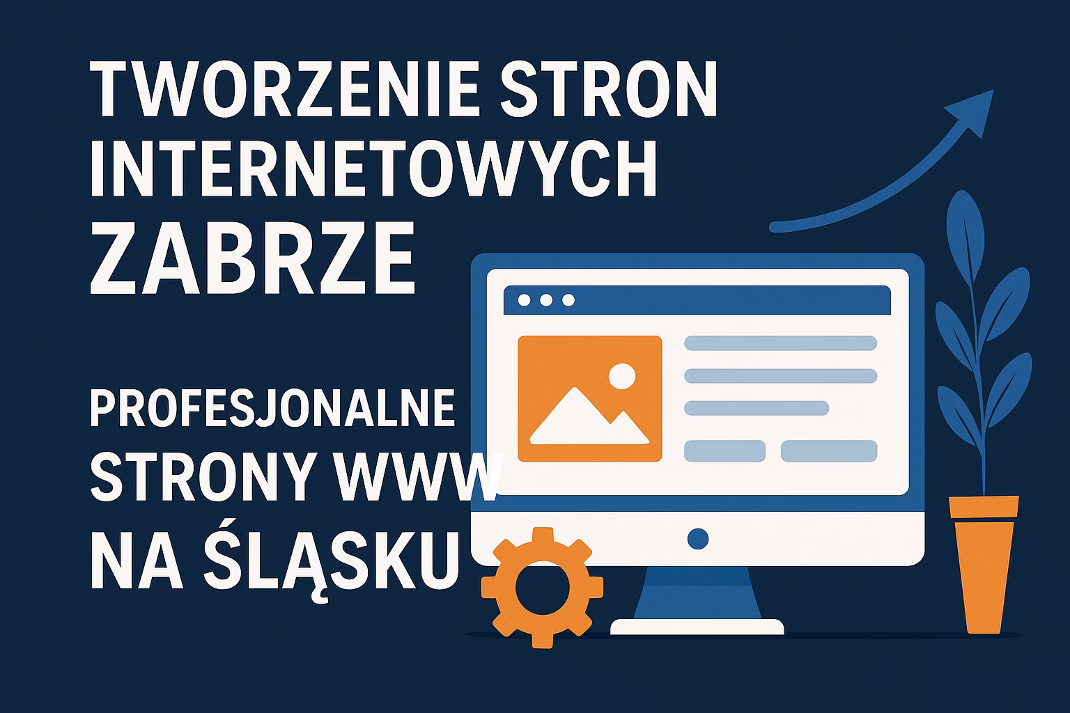 Tworzenie stron internetowych Zabrze – Profesjonalne strony WWW na Śląsku